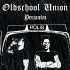 Oldschool Union - Perjantai (CD)