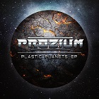 Prozium - Plastic Planets (EP)
