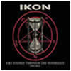 Ikon - Like Sounds through the Hourglass (2CD)