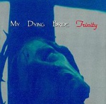 My Dying Bride - Trinity (CD)