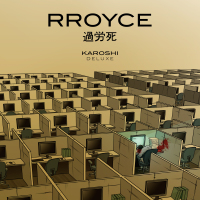Rroyce - Karoshi
