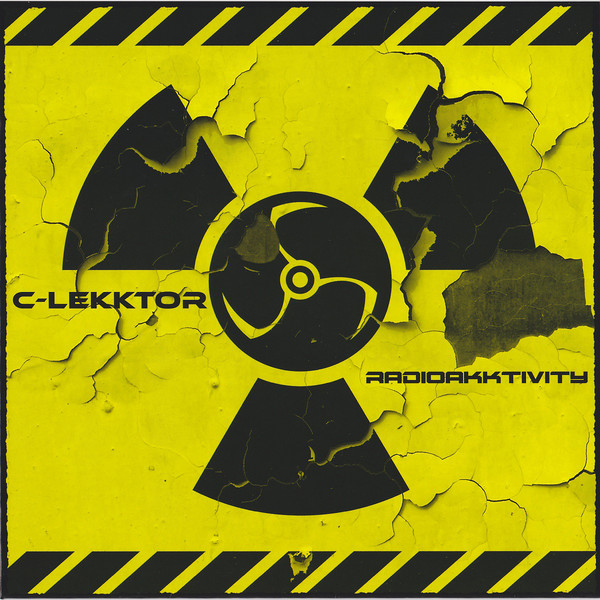C-Lekktor - Radioakktivity  (3 × File, FLAC, Single (Japan))