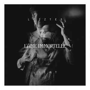 L'Âme Immortelle - Letztes Licht (EP)