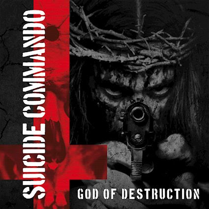 Suicide Commando - God Of Destruction (EP)