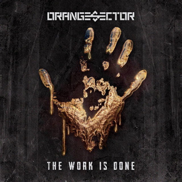 Orange Sector - The Work Is Done  (Single Digital file, Streaming)