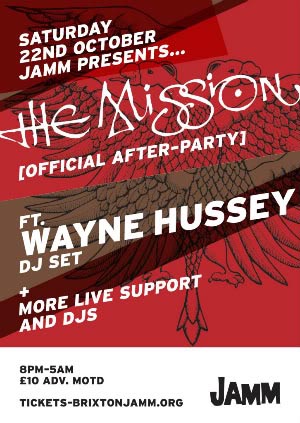 THE MISSION ‘Official’ aftershow party - LONDON, Brixton Jamm
