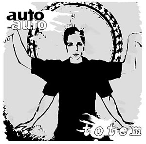 Auto -Auto - Totem EP