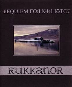 Rukkanor - Requiem for K-141 KYCPK