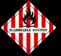 Flammable Sounds