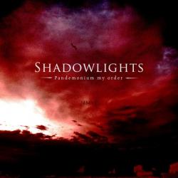 Shadowlights - Pandemonium my order