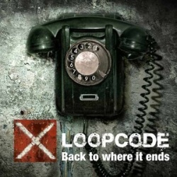 Loopcode - Back To Where It Ends