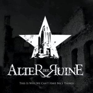 Alter der Ruine - This is why we can't have nice things
