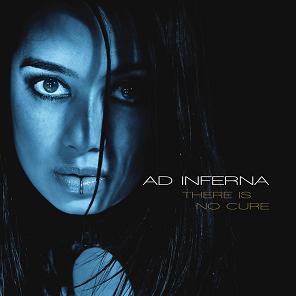 Ad Inferna - There Is No Cure