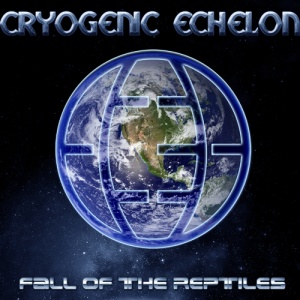 Cryogenic Echelon -  Fall Of The Reptiles