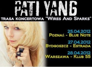 Pati Yang - Wires And Sparks Tour