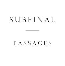Subfinal - The Passage