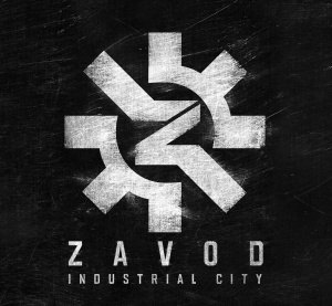 ZAVOD - Industrial City