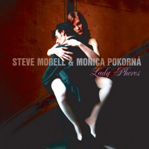 Steve Morell & Monica Pokorná - Lady Pheres