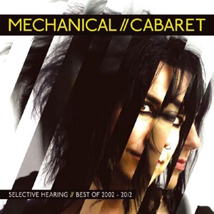 Mechanical Cabaret - Selective Hearing (Edycja Deluxe)