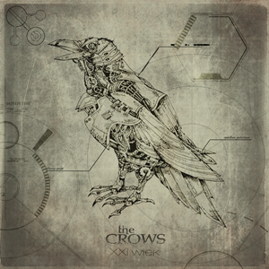 The Crows - XXI wiek