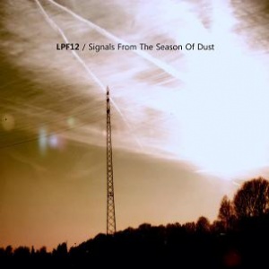 LPF12 - Signals From The Season Of Dust