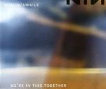 Nine Inch Nails - We're in This Together (Single)