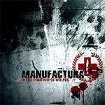 Manufactura - In The Company Of Wolves