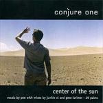 Conjure One - Centre Of The Sun (CDS)