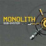 Monolith - Sub-System