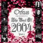 Various Artists - Orkus Presents The Best of 2004 (Part 2) (2CD)