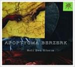 Apoptygma Berzerk - Soli Deo Gloria (Deluxe Reissue)
