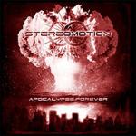 Stereomotion - Apocalypse Forever (CD)