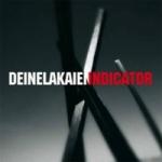 Deine Lakaien - Indicator (Limited 2CD Digipak)