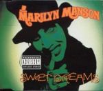 Marilyn Manson - Sweet Dreams  (CDS)