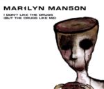 Marilyn Manson - I Don't Like the Drugs (But the Drugs Like Me) 