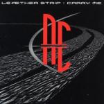 Leaether Strip - Carry Me (MCD)