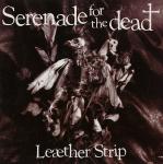 Leaether Strip - Serenade For The Dead (CD)