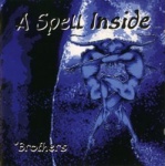 A Spell Inside - Brothers (MCD)