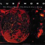 Lustmord - The Place Where The Black Stars Hang (CD)