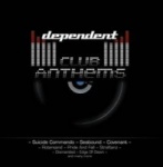 Various Artists - Dependent Club Anthems (CD)