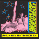 My Life With The Thrill Kill Kult - Sexplosion! (CD)