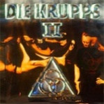 Die Krupps - II  The Final Option + The Final Option Remixed