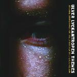 Ulver - Lyckantropen Themes (CD)