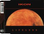 Ikon - Lifeless (CDS)