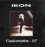 Ikon - Condemnation (EP)