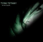 Tying Tiffany - I'M Not A Peach  (CDS)