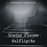 Various Artists - Shadow Places: Halflights (CD)