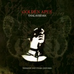 Golden Apes - Thalassemia (Yesterday And Other Centuries)  (CD)