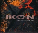 Ikon - Where Do I Go from Here (MCD Digipak)