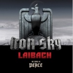 Laibach - Iron Sky: The Original Film Soundtrack (We Come in Peace)